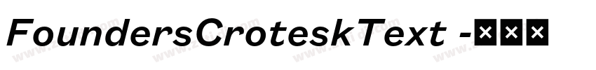 FoundersCroteskText 字体转换